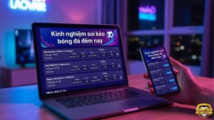 kinh-nghiem-soi-keo-bong-da-dem-nay